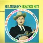 Bill Monroe's Greatest Hits