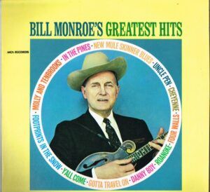 Bill Monroe's Greatest Hits
