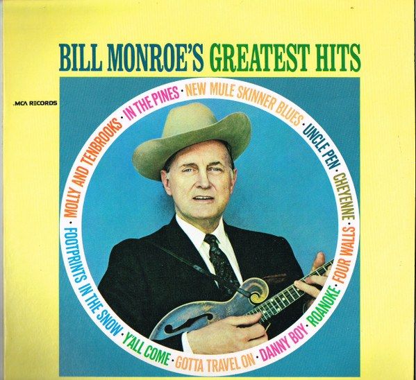 Bill Monroe's Greatest Hits