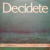 6e086c1975111d900628fa8c2bb5d9d92dd7012e_0_0.jpeg Decídete