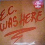 E.C. Was Here