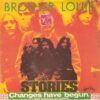 Brother Louie / Changes Have Begun