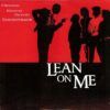 Lean On Me - Original Motion Picture Soundtrack