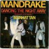 Dancing The Night Away / Manhattan