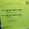 We All Need Love