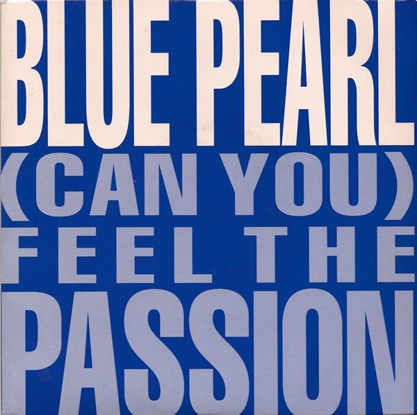 (Can You) Feel The Passion
