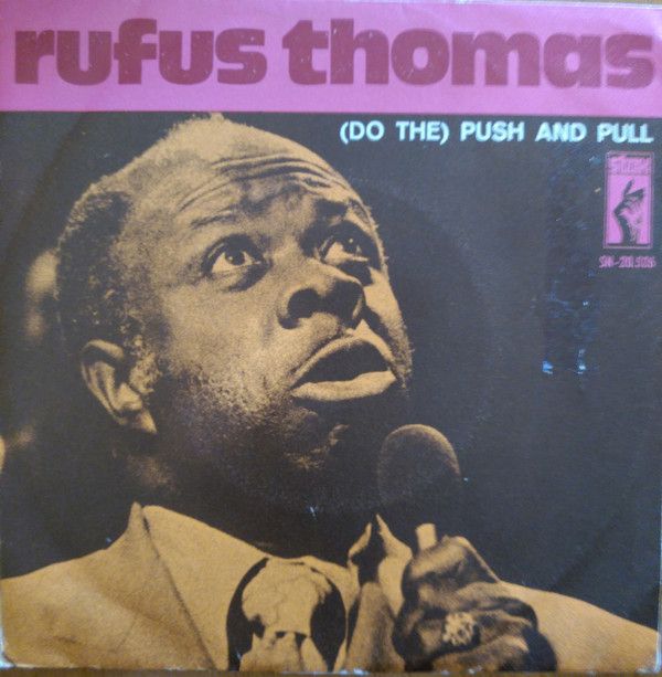 (Do The) Push And Pull, Parte I / (Do The) Push And Pull, Parte II