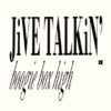 Jive Talkin'