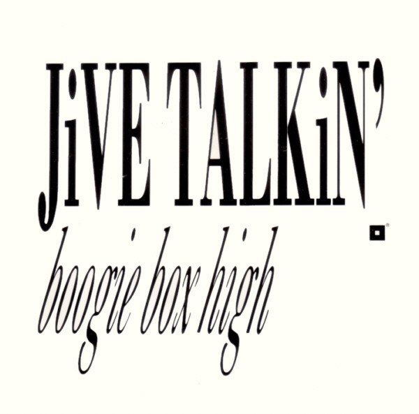 Jive Talkin'