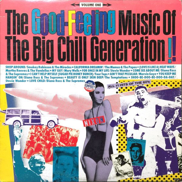Good Feeling Music Of The Big Chill Generation (Volume 1)