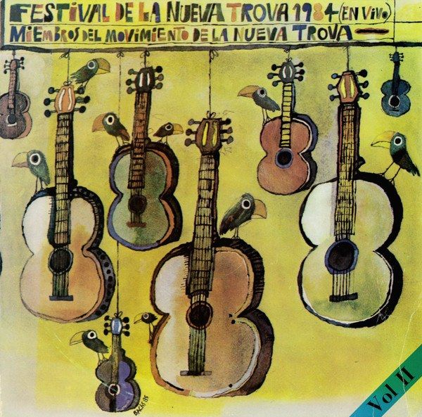 Festival De La Nueva Trova 1984 (En Vivo) Miembros Del Movimiento De La Nueva Trova Vol. 2