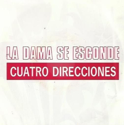 8083bc8e2e8c3e94b674506f3c010ecb360b39df_0_0.jpeg Cuatro Direcciones