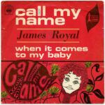 Call My Name / When It Comes To My Baby