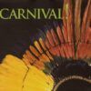 Carnival! - The Rainforest Foundation