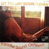 Let The Day Begin / Lullaby