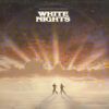White Nights: Original Motion Picture Soundtrack