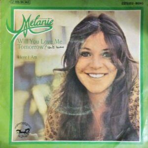 Will You Love Me Tomorrow / Here I Am