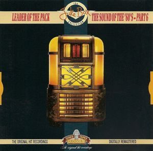 Leader Of The Pack - The Sound Of The 60's Part 6
