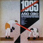 1985 / Año Cero - Una coleccion DRO / Tres Cipreses