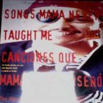 983893a6810f19dd0142b91de8b4b3a5aecea674_0_0.jpeg Songs Mama Never Taught Me = Canciones Que Mamá No Me Enseñó (The Mambo Kings Play Songs For Fun)
