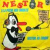 A La Pêche Aux Moules / Nestor Au Cirque