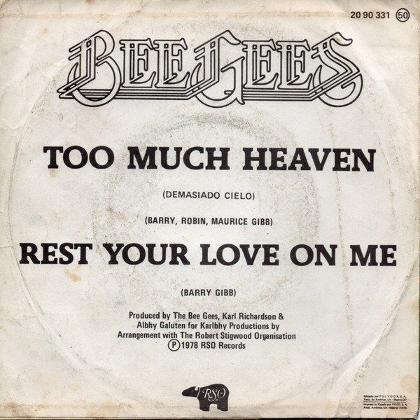 Too Much Heaven / Rest Your Love On Me