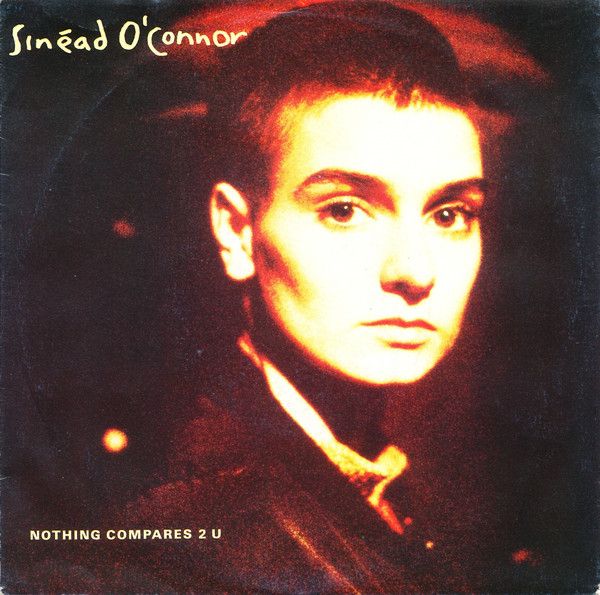 Nothing Compares 2 U