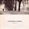 A Different Corner