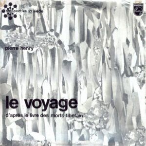 Le Voyage (D'Après Le Livre Des Morts Tibétain)