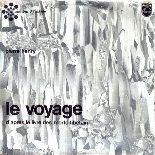 Le Voyage (D'Après Le Livre Des Morts Tibétain)