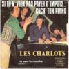 Si Tu N'veux Pas Payer D'impôts... Cach' Ton Piano