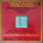 Der Fliegende Holländer - Tannhäuser - Parsifal