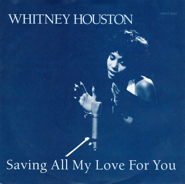 Saving All My Love For You