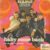 Baby, Come Back = Vuelve Pequeña