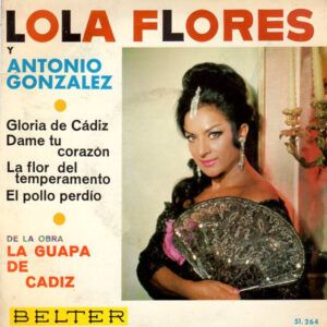 Gloria De Cádiz / Dame Tu Corazón / La Flor Del Temperamento / El Pollo Perdío