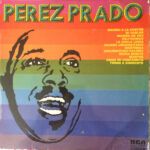 Perez Prado Y Su Orquesta