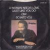 A Woman Needs Love (Just Like You Do)
