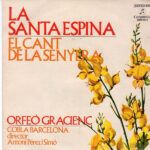 La Santa Espina / El Cant De La Senyera