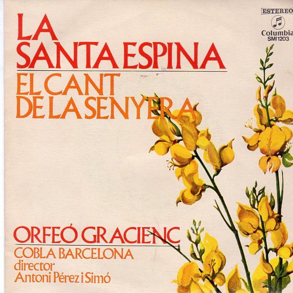 La Santa Espina / El Cant De La Senyera