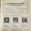 Vacaciones En España - La Costa Brava