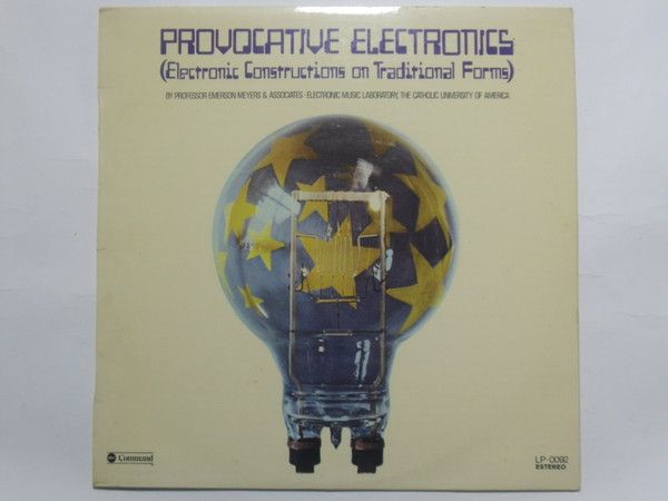 Provocative Electronics (Electronic Constructions On Traditional Forms)