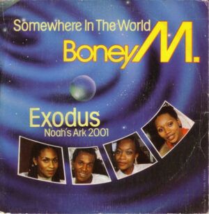 Somewhere In The World / Exodus (Noah's Ark 2001)