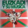 Euzkadi Y Su Música
