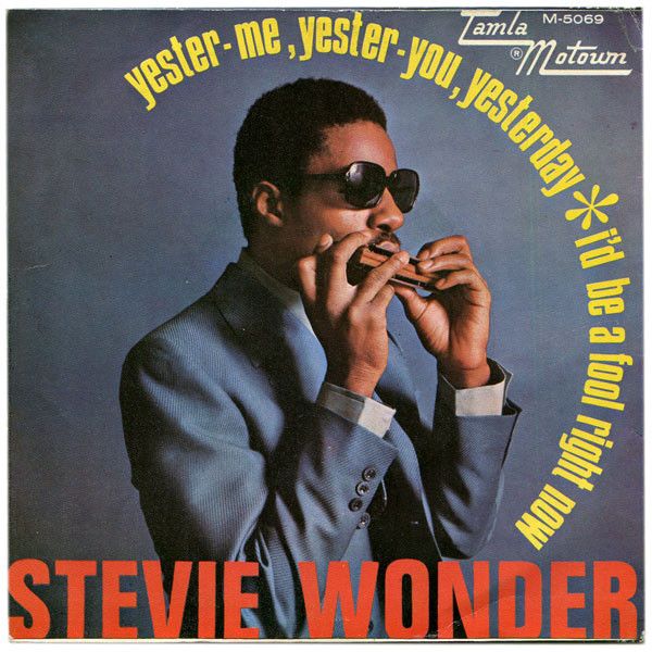 Yester-Me, Yester-You, Yesterday / I'd Be A Fool Right Now