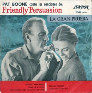 Pat Boone Canta Las Canciones De Friendly Persuasion = La Gran Prueba