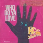 Who Do Ya Love
