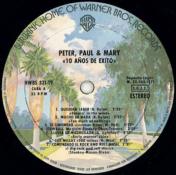 Lo Mejor De Peter, Paul And Mary - (Diez) Años De Exitos
