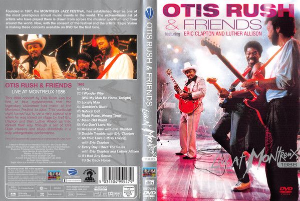Otis Rush & Friends - Live At Montreux 1986