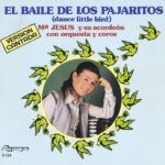 El Baile De Los Pajaritos =Dance Little Bird