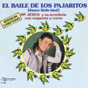 El Baile De Los Pajaritos =Dance Little Bird